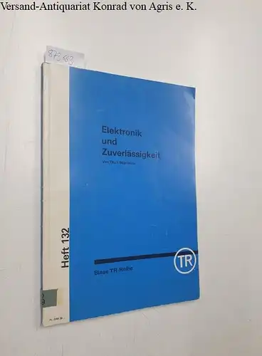 Bajenescu, Titu I: Elektronik und Zuverlässigkeit ( = Blaue TR-Reihe Heft 132)
 Technische Rundschau. 