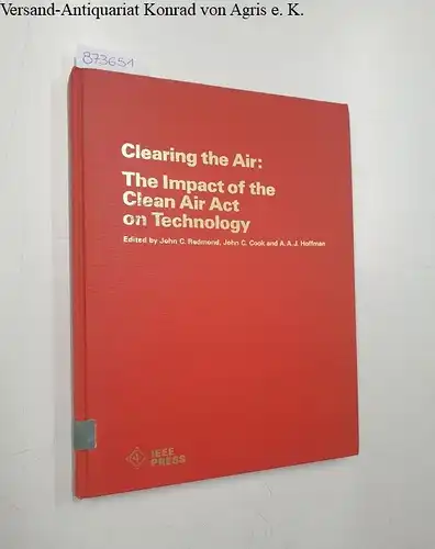 Redmond, John C. (Hrsg.), John C. Cook and A.A.J. Hoffman: Clearing the air: The Impact of the Clean Air Act on Technology. 