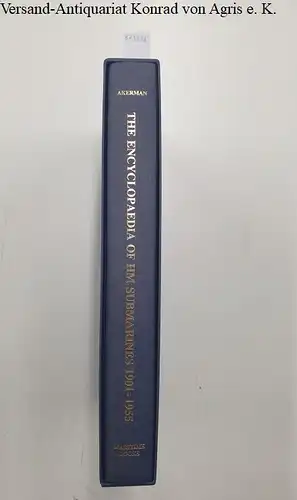 Akerman, Paul: Encyclopaedia of British Submarines 1901-1955. 
