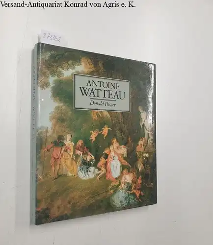 Posner, Donald: Antoine Watteau. 
