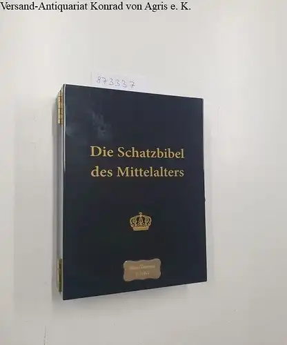 Media Exklusiv: Die Schatzbibel des Mittelalters : Reproduktion und Kommentarband : Limitiert Nr. M 103/499. 