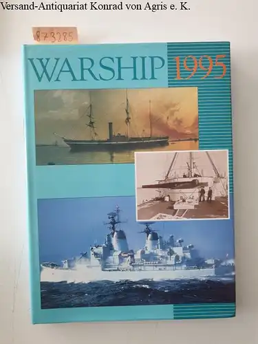 Roberts, John: Warship 1995. 