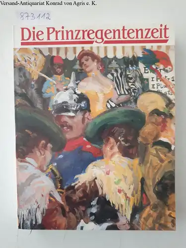 Götz, Norbert und Clementine Schack-Simitzis (Hrsg.): Die Prinzregentenzeit 
 Katalog der Ausstellung im Münchner Stadtmuseum. 