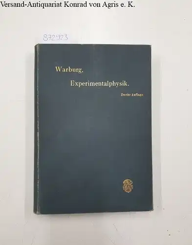 Warburg, Emil: Lehrbuch der Experimentalphysik für Studierende. 
