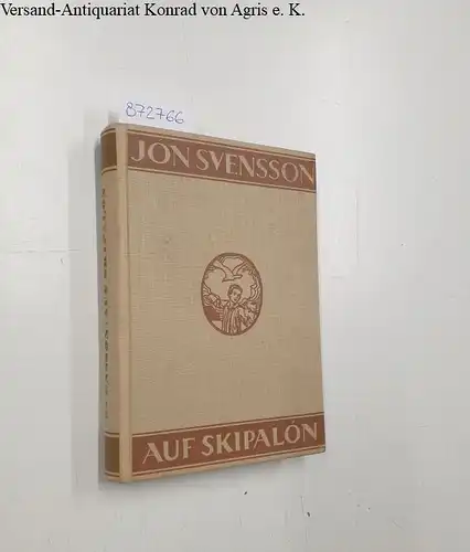 Svensson, Jon: Auf Skipalon: Neue Islandgeschichten Nonnis. 