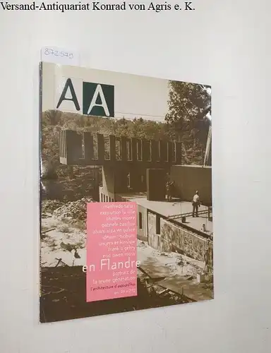 Bloc, André (Begründer) und Jean-Louis Servan-Schreiber (Dir.): AA, L'Architecture D'Aujourd'Hui : N 292 AVR 1994
 En Flandre, Manfredo Tafuri, Charles Moore, Gabriele Basilico, Alvaro Siza...