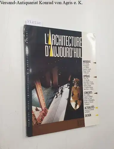 Bloc, André (Begründer): L'Architecture D'Aujourd'Hui : No. 268 : Avril 90 
 Musique: Pierre Boulez : Opéras: Carlos Ott, Alvar Aalto, Todao Ando : Concerts: Pei à Dallas. 
