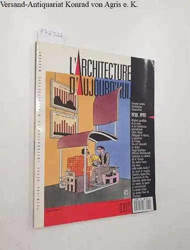 Bloc, André (Begründer): L'Architecture D'Aujourd'Hui : No. 272 : Déc. 90 
 Soixante années d'architecture d'aujourd'hui 1930-1990. 