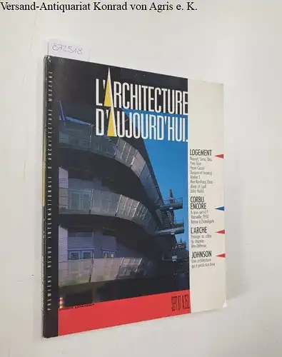 Bloc, André (Begründer) und Jean-Louis Servan-Schreiber (Dir.): AA : L'Architecture D'Aujourd'Hui : No. 252 : Septembre 1987
 Logement, Corbu encore, L'arche, Johnson. 
