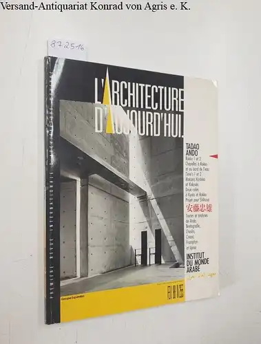 Bloc, André (Begründer): L'Architecture D'Aujourd'Hui : No. 255 : Fév. 88 
 Tado Ando : Institut Du Monde Arabe. 