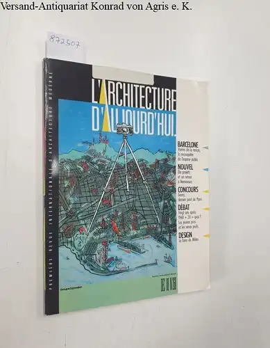 Bloc, André (Begründer): L'Architecture D'Aujourd'Hui : No. 260 : Déc. 88 
 Barcelone : Concours (Genty, dernier pont de Paris) : Débat: Vingt ans après 1968 + 20 = quoi? : Design (La foire de Milan). 