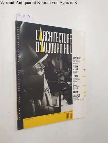 Bloc, André (Begründer): L'Architecture D'Aujourd'Hui : No. 261 : Fév. 89 
 Massacre (Ceaucescu, l'ogre urbaniste de Bucarest) : Frank Gehry : Osaka : Siza : Fathy : Aillaud. 