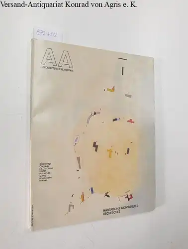 Bloc, André (Begründer) und Marc Emery (Chefred.): AA : L'Architecture D'Aujourd'Hui : No. 236 : Décembre 1984
 Habitations individuelles recherches. 