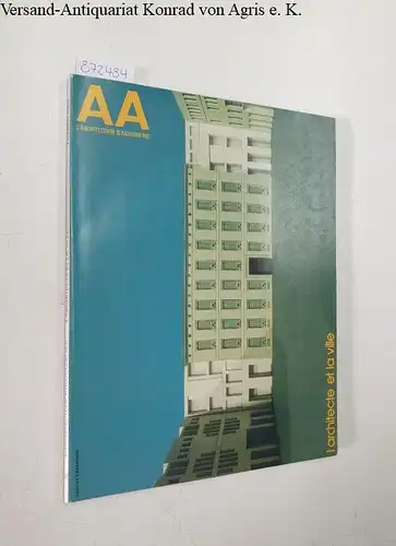 Bloc, André (Begründer) und Marc Emery (Chefred.): AA : L'Architecture D'Aujourd'Hui : No. 207 : Février 1980
 L'architecte et la ville. 