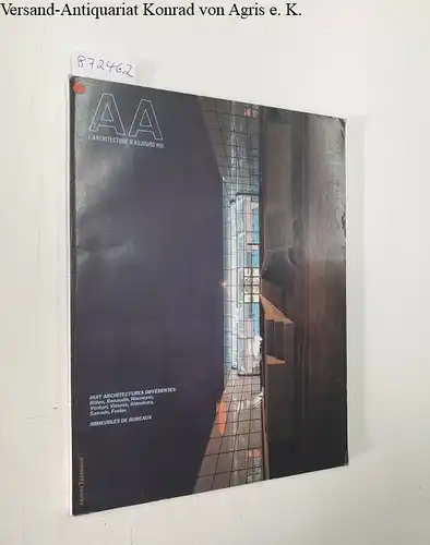 Bloc, André (Begründer): AA : L'Architecture D'Aujourd'Hui : No. 228 : Septembre 1983 
 Huit Architectes Différentes: Böhm, Renaudie, Niemeyer, Venturi, Vicente, Shinohara, Sawade, Foster : Immeubles De Bureaux. 
