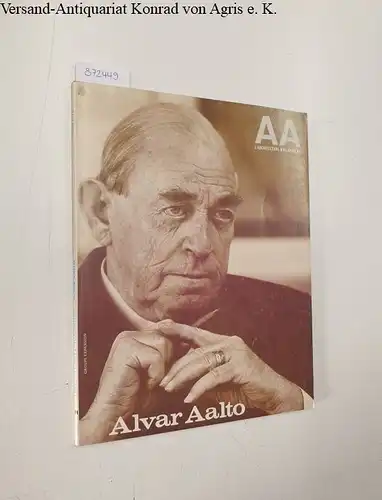 Bloc, André (Begründer) und Christian Dupeyron (Hrsg.): AA : L'Architecture D'Aujourd'Hui : No. 191 : Juin 1977
 Alvar Aalto. 