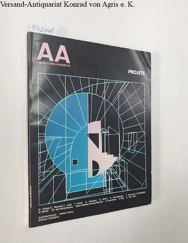 Bloc, André (Begründer): AA : L'Architecture D'Aujourd'Hui : No. 235 : Octobre 1984 
 Projets. 