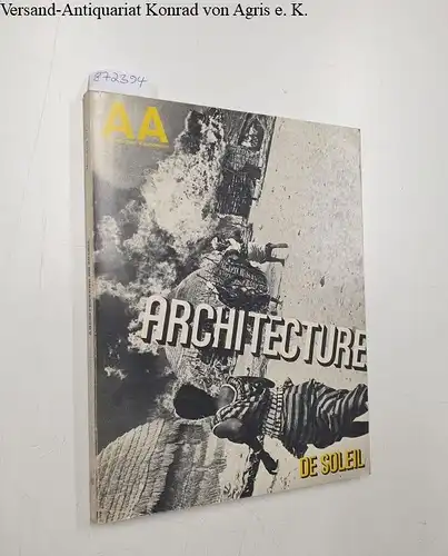 Bloc, André (Begründer): AA : L'Architecture D'Aujourd'Hui : No. 167 : Mai / Juin 1973 
 Architecture De Soleil. 