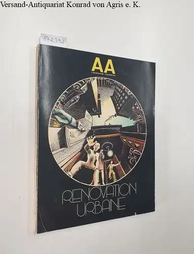 Bloc, André (Begründer): AA : L'Architecture D'Aujourd'Hui : No. 169 : Septembre / Octobre 1973 
 Renovation Urbaine. 