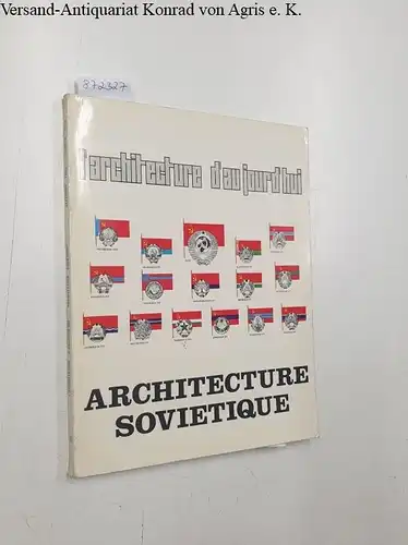 Bloc, André und Marguerite  Bloc (Hrsg.): L'Architecture D'Aujourd'Hui : No. 147 : 41e Année :  Decembre 1969 - Janvier 1970 
 Architecture Soviétique. 