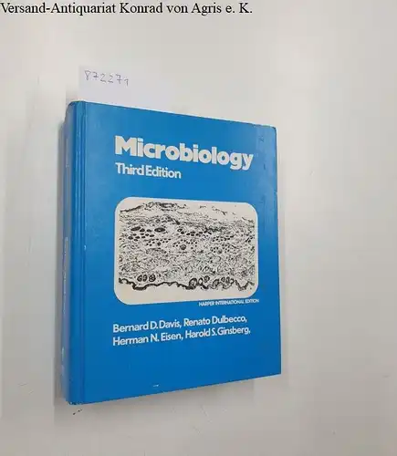 Davis, Bernard D., Renato Dulbecco Herman N. Eisen a. o: Microbiology
 Including Immunology and Molecular Genetics. 