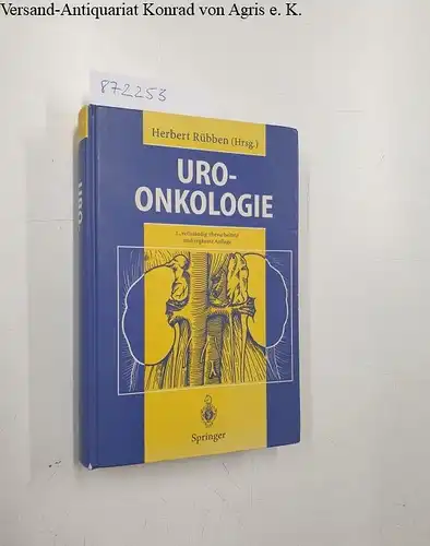 Rübben, Herbert (Hrsg.): Uroonkologie. 