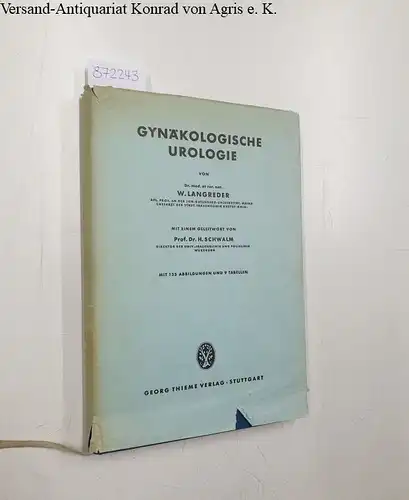 Langreder, W: Gynäkologische Urologie. 