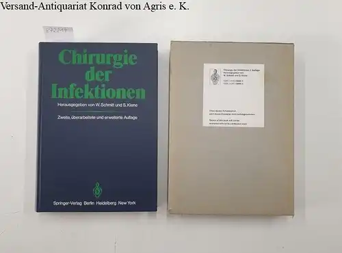 Schmitt, Walter (Herausgeber): Chirurgie der Infektionen
 hrsg. von W. Schmitt u. S. Kiene. 