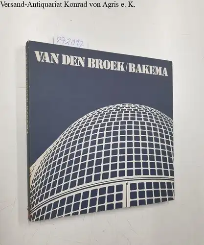 Van den Broek, Gubitosi: Van den Broek / Bakema. 