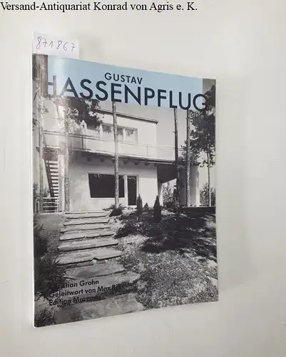 Grohn, Christian: Gustav Hassenpflug: Architektur, Design, Lehre, 1907-1977 (German Edition). 