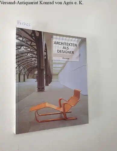 Mundt, Barbara: Architekten als Designer : Beispiele in Berlin. 