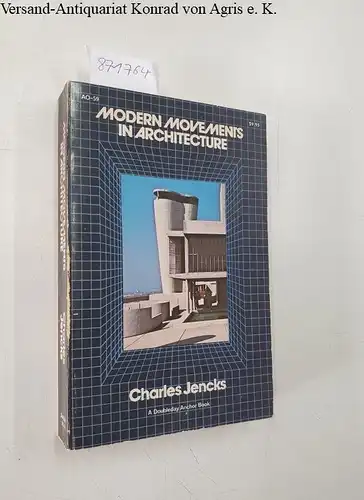 Jenks: Modern Movements in Architecture. 
