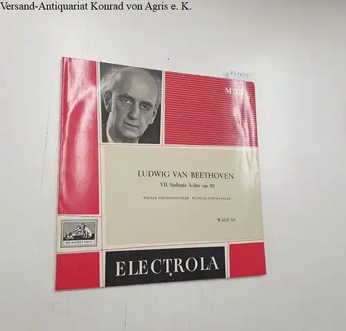 Electrola WALP 527 :m, VII. Sinfonie A-dur op. 92 : Wiener Philharmoniker : Wilhelm Furtwängler