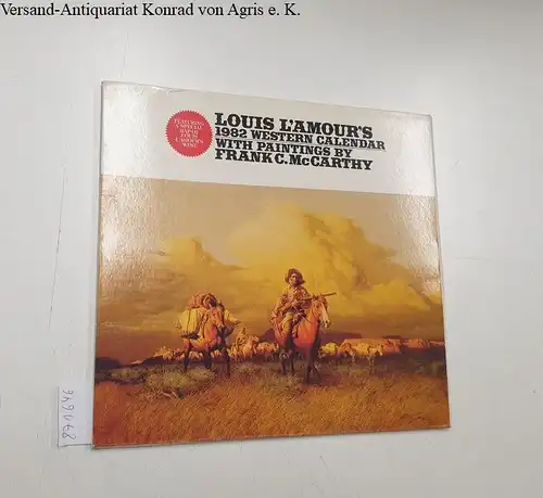 L'Amour, Louis: Louis L'Amour's 1982 western calendar. 