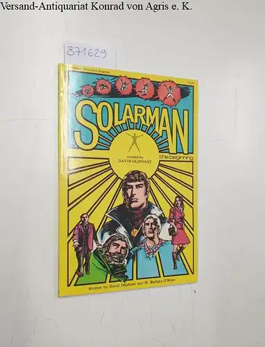 Oliphant, David and Barbara O'Brien: Solarman: the beginning. 