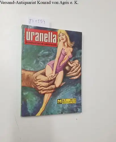 Moewig-Verlag: Uranella 11. Die Krallen des Todes. Phantastische Abenteuer. 