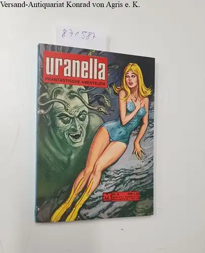 Moewig-Verlag: Uranella 4. Der Vampir von Medus. Phantastische Abenteuer. 