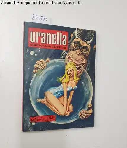 Moewig-Verlag: Uranella 3. Der Kristalltod. Phantastische Abenteuer. 