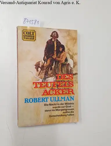 Ullmann, Robert: Des Teufels Acker. 