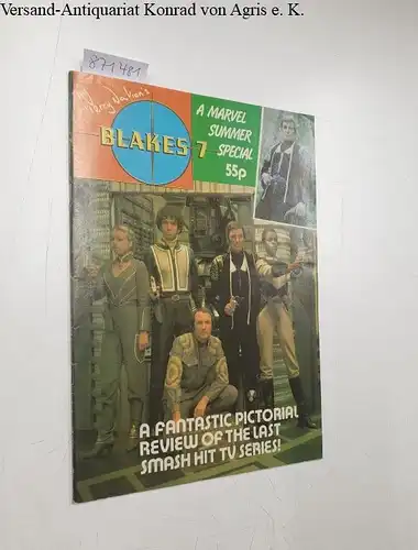 Nation, Terry and Marvel: Blakes 7-  A Marvel Summer Special
 a Fantastic Pictorial review of the last smash hit series!. 