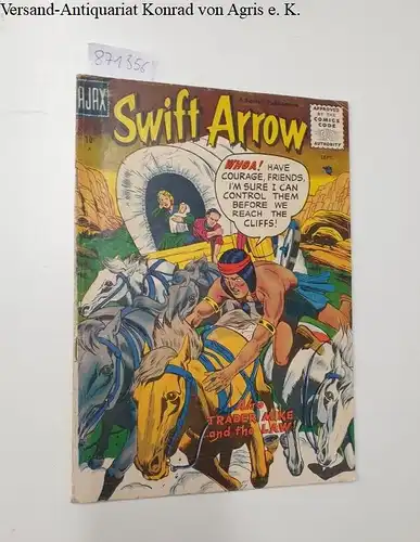 Fawcett Publication: Swift Arrow: Vol.1, No.3 Sept. 1957. 