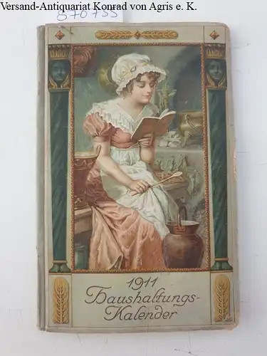 Liebig (Hrsg.): Haushaltungskalender 1911. 