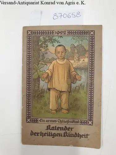 Div. Autoren: Kalender der heiligen Kindheit: 1922. 