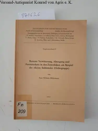 Höllermann, Peter Wilhelm: Rezente Verwitterung, Abtragung und Formenschatz in den Zentralalpen am Beispiel des oberen Suldentales (Ortlergruppe)
 Zeitschrift für Geomorphologie - Supplementband 4. 