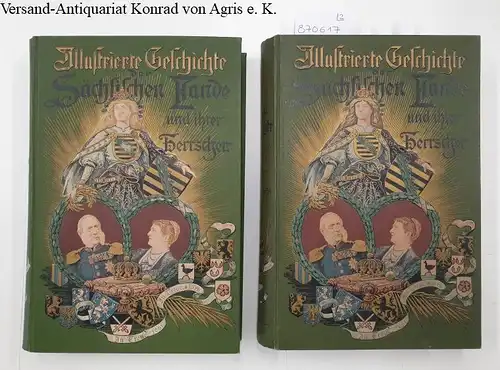 Sturmhoefel, Konrad: Illustrierte Geschichte der Sächsischen Lande und ihrer Herrscher
 2 Bände: 1.Band, 1.Abteilung und 1.Band, 2.Abteilung. 