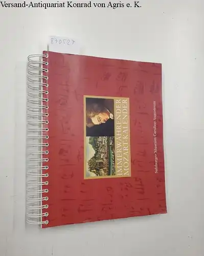 Laub, Peter und Eva Maria Feldinger: Immerwährender Mozart-Kalender. 
