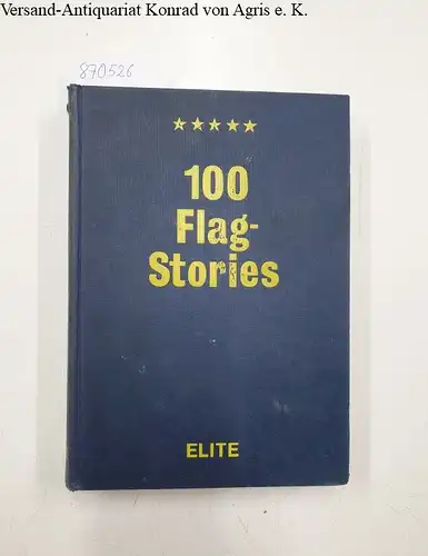 Elite International: 100 Flag-Stories - der Band in lila. 