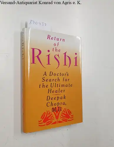 Chopra, Deepak: Return of the Rishi Hb. 