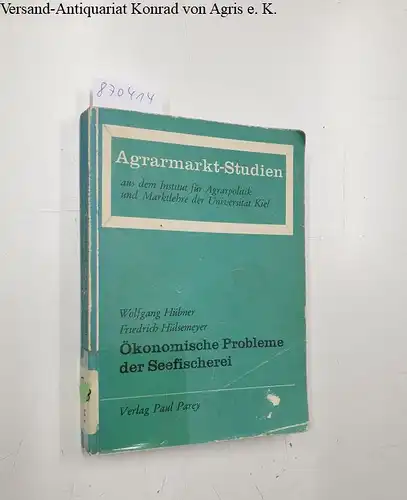 Hübner, Wolfgang, Friedrich Hülsemeyer und Wolfgang Hübner: Produktions- und marktökonomische Probleme der europäischen Seefischereien/Die Fischereipolitik des Landes Schleswig-Holstein : Vorschläge für eine mittelfristige Planung
 Wolfgang...