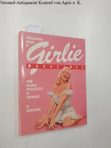 Rh, Value Publishing: Illustrated History of Girlie Magazines. 